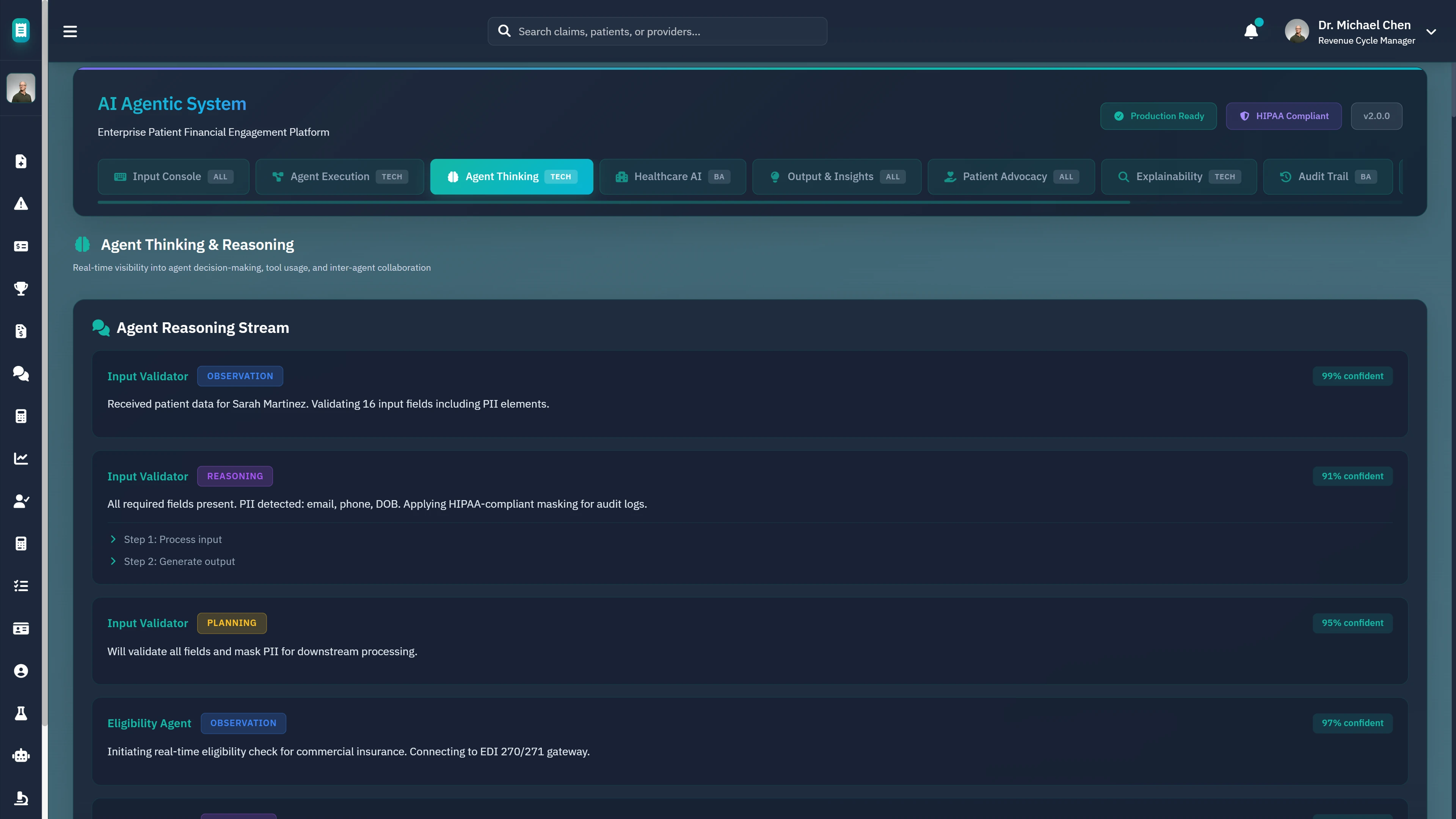 Illustrative preview (sample data, not verified outcomes): Agent Thinking & Reasoning Stream - Live visibility into agent decision-making with observations, reasoning chains, and planning steps